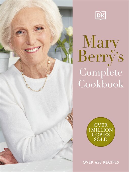 Title details for Mary Berry's Complete Cookbook by Mary Berry - Available